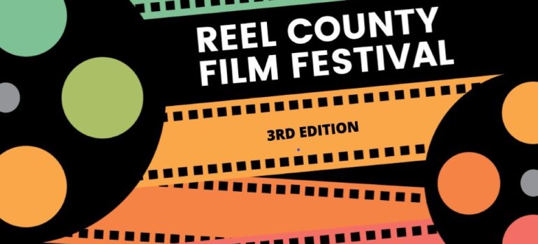  Reel County Film Festival “MY COUNTY MY STORY”